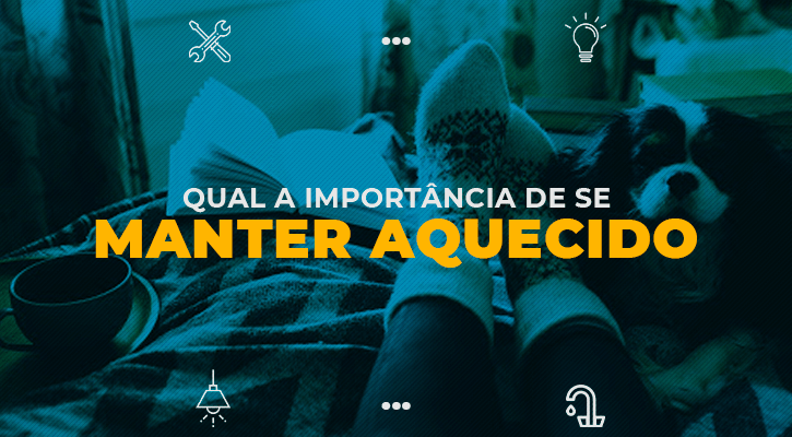 qual a importancia de se manter aquecido