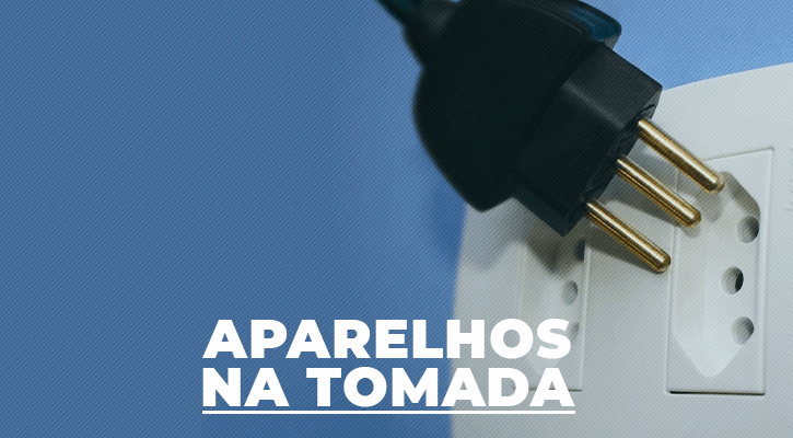 aparelhos na tomada